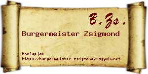 Burgermeister Zsigmond névjegykártya